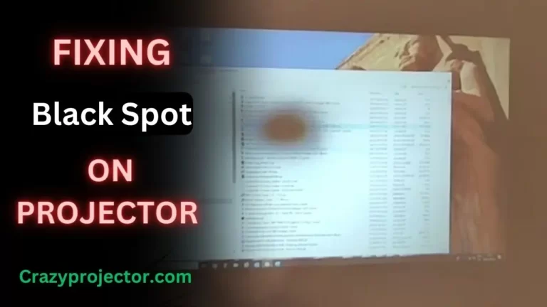 Projector image Has Dark Spots [Reasons & Fixes]